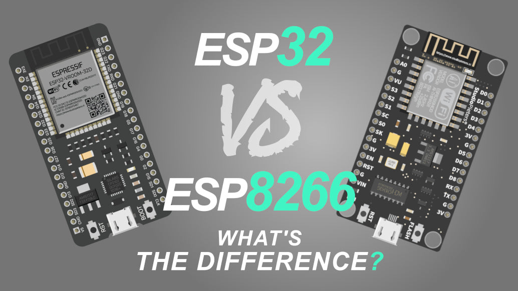 Esp8266 And Esp32 Differences In One Single Table
