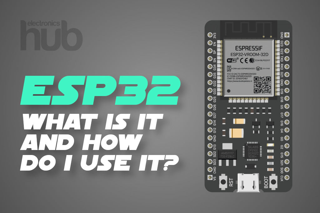 What is the ESP32 and how can I use it? – The Electronics Hub