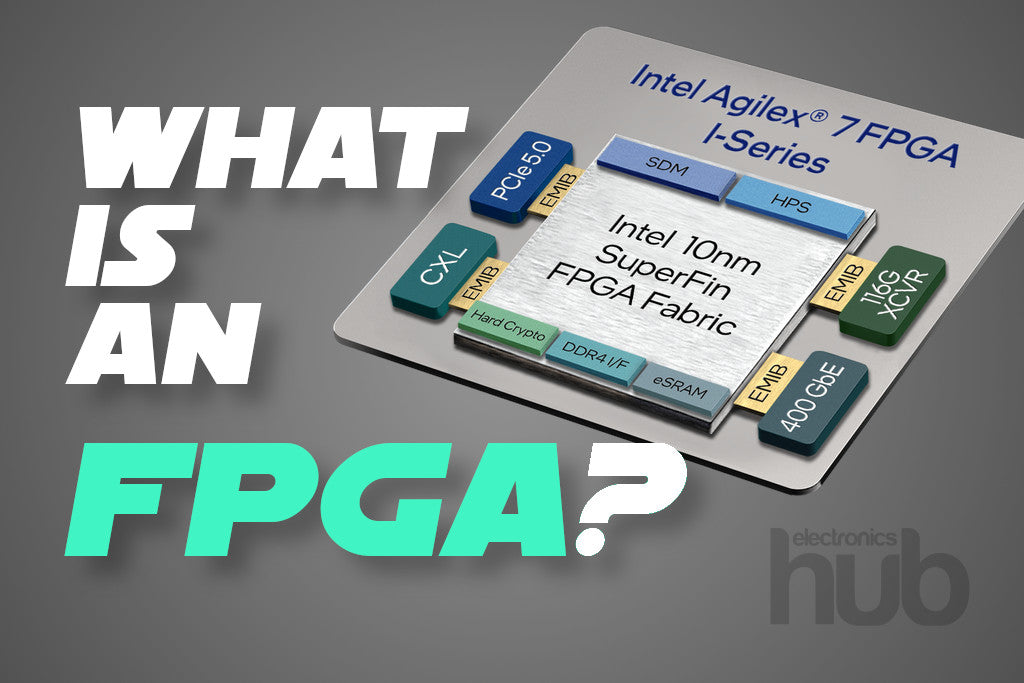 Fpgac What is an FPGA Board? – The Electronics Hub